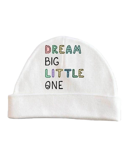 Dream Big Little One Baby Beanie (White)